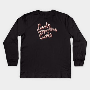 Curls Supporting Curls v14 Kids Long Sleeve T-Shirt